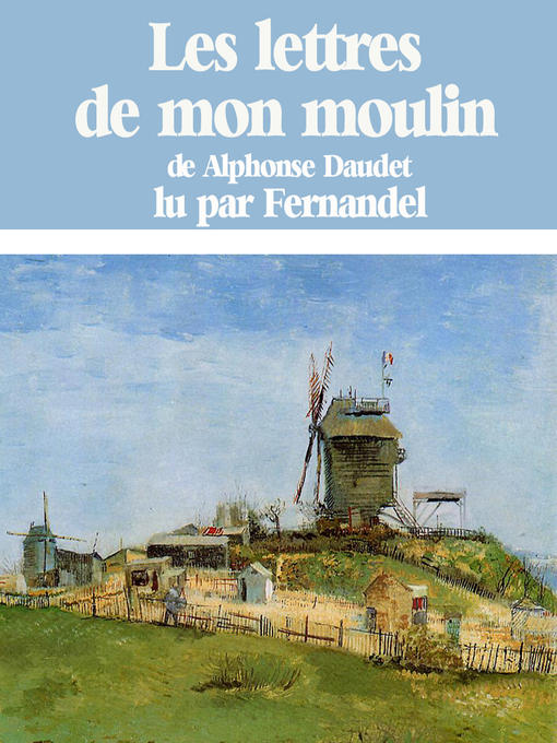 Title details for Les lettres de mon Moulin by Fernandel - Available